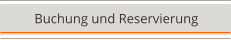 Buchung und Reservierung